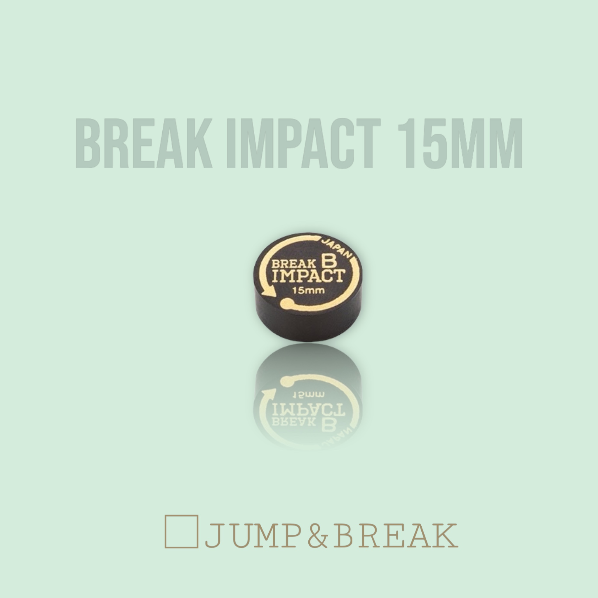 BREAK IMPACT 15mm